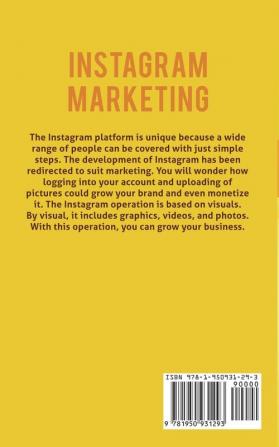 Instagram Marketing: Secrets and Hacks Top Influencers Use to Grow and Monetize Their Personal Brand and Business