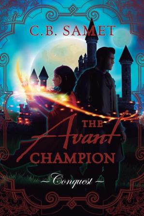 The Avant Champion: Conquest: 4