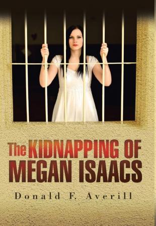 The Kidnapping of Megan Isaacs