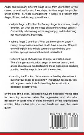 Anger Management: 7 Steps to Freedom from Anger Stress and Anxiety (Anger Management Series Book 1)