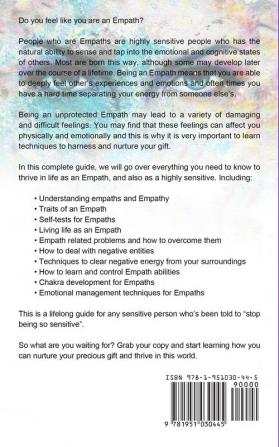 Empath: How to Thrive in Life as a Highly Sensitive - The Ultimate Guide to Understanding and Embracing Your Gift (Empath Series) (Volume 1)