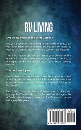 RV Living: Retire Into an RV with Social Security + RV Living for Senior Citizens: 2-in-1 RV Living Compendium