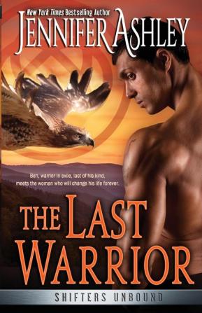 The Last Warrior: 13 (Shifters Unbound)