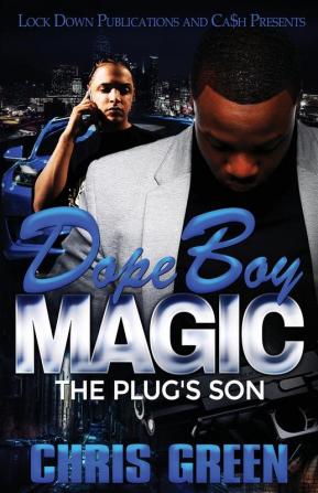 Dope Boy Magic: The Plug's Son: 1