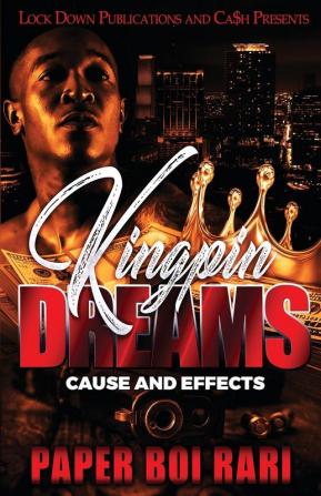 Kingpin Dreams: Cause and Effects: 1