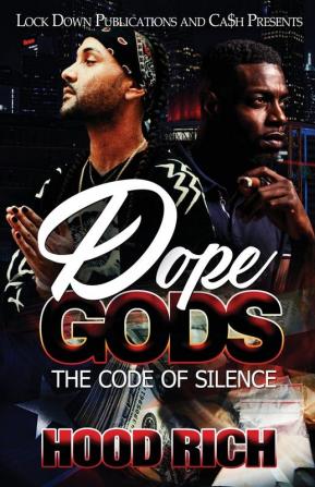 Dope Gods: The Code of Silence: 1