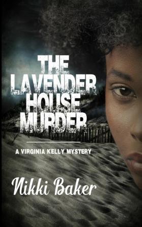 The Lavender House Murder: 2 (Virginia Kelly Mystery)