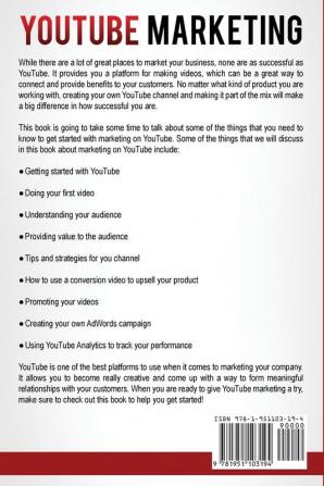 YouTube Marketing: A Comprehensive Guide for Building Authority Creating Engagement and Making Money Through Youtube: 2 (Social Media Marketing)