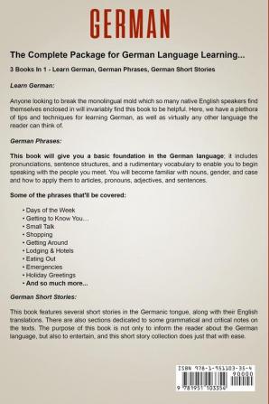 German: A Complete Guide for German Language Learning Including German Phrases German Grammar and German Short Stories for Beginners