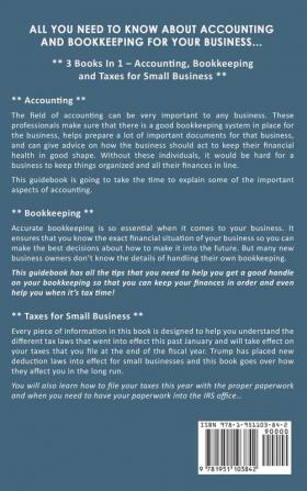 Small Business: A Complete Guide to Accounting Principles Bookkeeping Principles and Taxes for Small Business