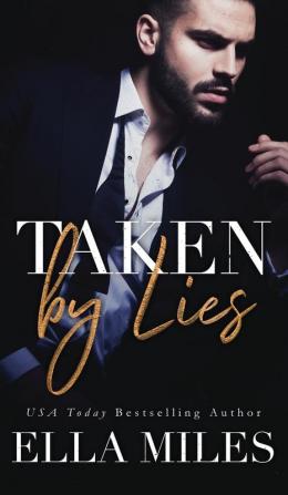 Taken by Lies: 1 (Truth or Lies)