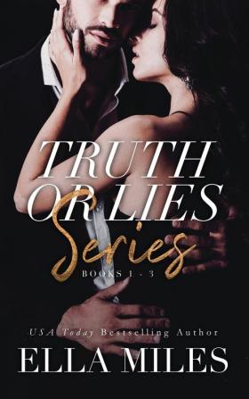 Truth or Lies Series: Books 1-3 (Truth or Lies Boxset)