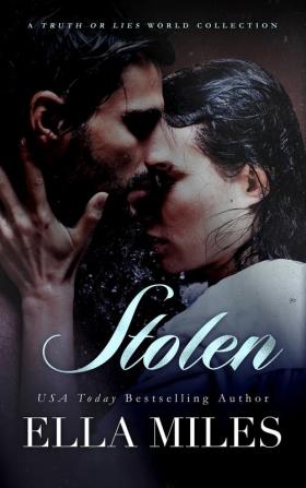 Stolen: A Truth or Lies World Collection