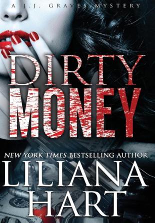 Dirty Money: A J.J. Graves Mystery: 7