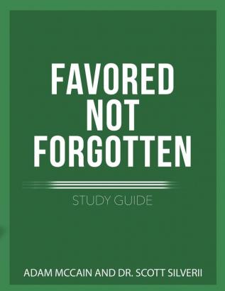 Favored Not Forgotten Study Guide: 3