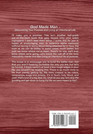 God Made Man: Discovering Your Purpose and Living an Intentional Life: 3