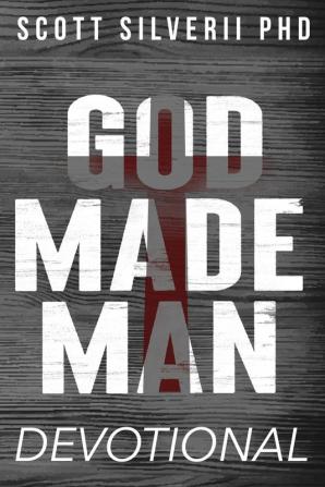 God Made Man Devotional: No Nonsense Prayer and Motivation for Men: 2