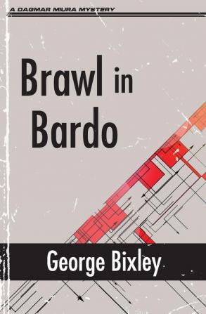 Brawl in Bardo: 8 (Slater Ibanez Books)