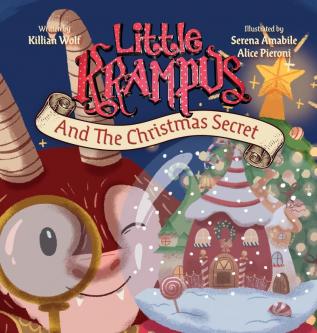 Little Krampus And The Christmas Secret: A Children's Christmas Picture Book: 2