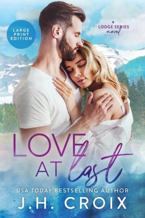 Love At Last: 2 (Lodge)