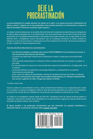 Deje la procrastinación: 67 tácticas que acaban con la procrastinación: Haz lo que debes de hacer y derrota tus malos hábitos pequeños atajos que potencian tu productividad