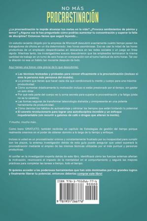 No más procrastinación: Hábitos simples para aumentar su productividad y ponerse en acción. Descubrir cómo eliminar los hábitos de procrastinación y superar la pereza para siempre