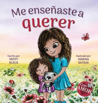 Me enseñaste a querer: You Taught Me Love (Spanish Edition) (Colección Con Amor)