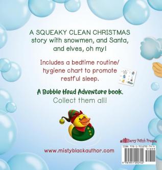 Bubble Head HO! HO! HO!: Merry Clean Christmas! (A Bubble Head Adventure Book)