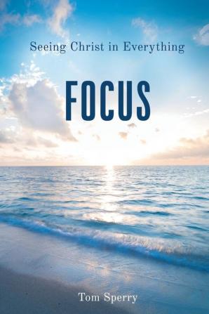 Focus