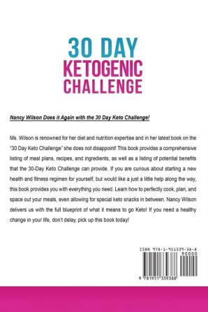 30 Day Ketogenic Challenge: The Complete Ketogenic Guide to Help You Lose Weight and Burn Body Fat