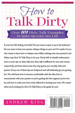 How to Talk Dirty: Over 101 Dirty Talk Examples to Spice up Your Sex Life