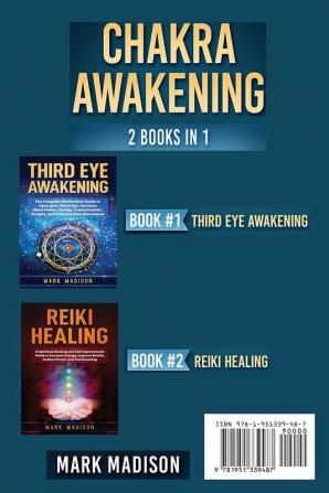 Chakra Awakening: 2 Books in 1 (Third Eye Awakening Reiki Healing)