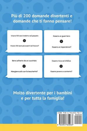 Preferiresti libro gioco con domande strane per bambini: Domande divertenti sciocche stimolanti e divertenti per bambini ragazzi e adulti