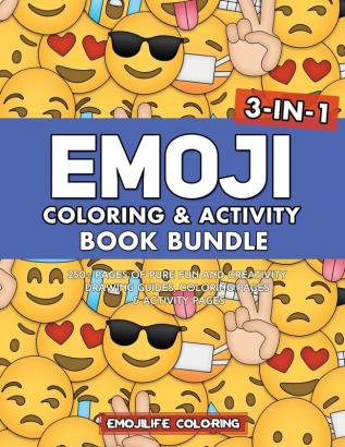 Emoji Coloring & Activity Book Bundle: 3-in-1 250+ Pages of Pure Fun and Creativity: Drawing Guides Coloring Pages & Activity Pages