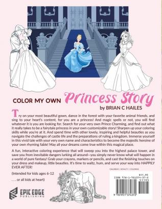 Color My Own Princess Story: An Immersive Customizable Coloring Book for Kids (That Rhymes!): 10