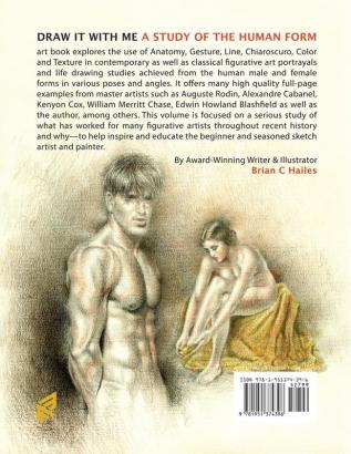 Draw It With Me - A Study of the Human Form: With Over 500 Sketches Gestures and Artworks of the Male and Female Figure: 2