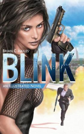 Blink: An Illustrated Spy Thriller Novel: 1