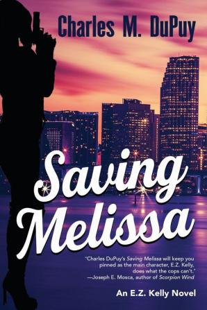 Saving Melissa (E.Z. Kelly)