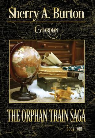 Guardian: 4 (Orphan Train Saga)