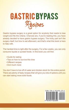 Gastric Bypass Recipes: 80+ Simple Recipes for the First Stage After Gastric Bypass Surgery: 3 (Bariatric Cookbook)