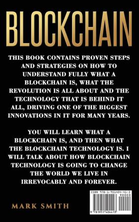 Blockchain: Step By Step Guide To Understanding The Blockchain Revolution And The Technology Behind It: 1 (Cryptocurrency)