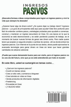 Ingresos Pasivos: Pasos y Estrategias Comprobadas para Ganar Dinero Mientras Duerme (Passive Income Spanish Version): 1 (Negocios En Línea)