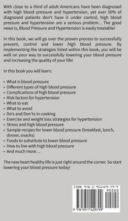 Blood Pressure: Blood Pressure Solution: The Ultimate Guide to Naturally Lowering High Blood Pressure and Reducing Hypertension (Blood Pressure Series) (Volume 1)