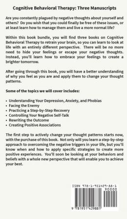 Cognitive Behavioral Therapy: 3 Manuscripts - Cognitive Behavioral Therapy Definitive Guide Cognitive Behavioral Therapy Mastery Cognitive ... Behavioral Therapy Series) (Volume 4)