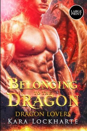 Belonging to the Dragon: Dragon Lovers