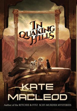 In Quaking Hills: 2 (Travels of Scout Shannon)