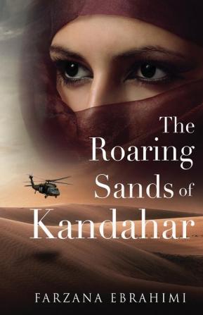 The Roaring Sands Of Kandahar