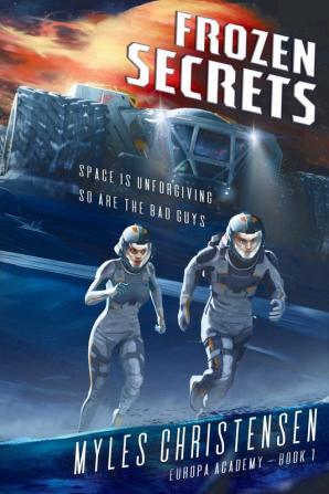 Frozen Secrets: 1 (Europa Academy)