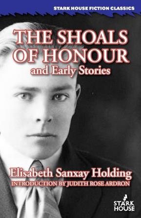 The Shoals of Honour and Early Stories