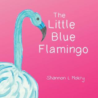 The Little Blue Flamingo